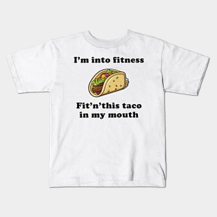 Into Fitness - Taco Kids T-Shirt